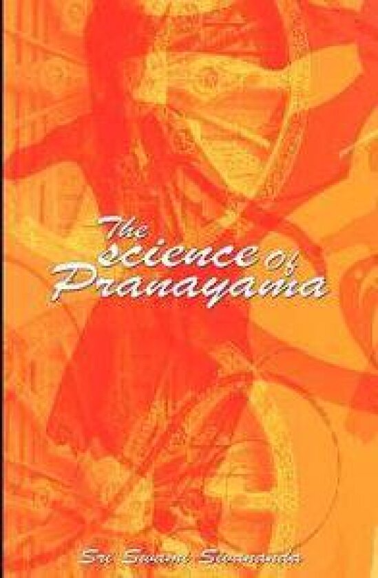 The Science of Pranayama