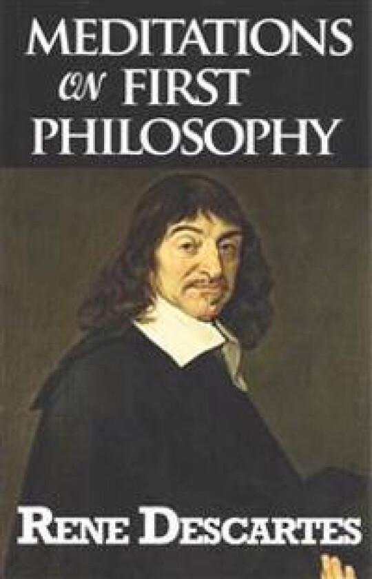 Meditations on First Philosophy