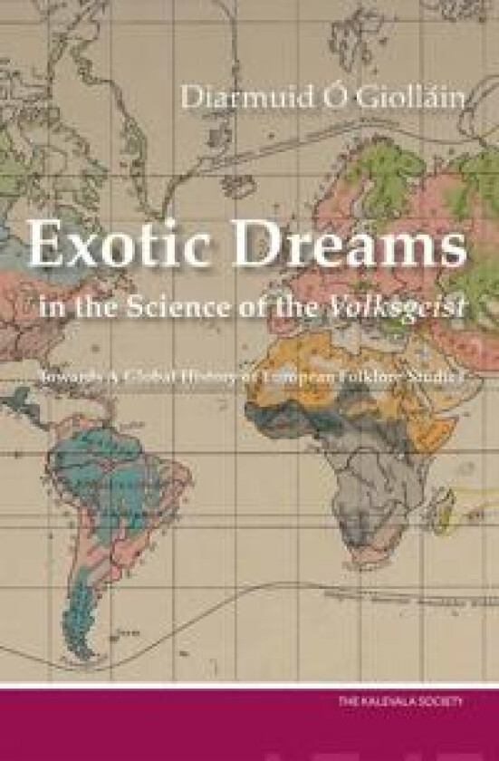 Exotic Dreams in the Science of the Volksgeist