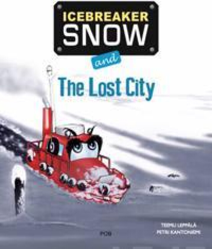 Icebreaker Snow and The Lost City