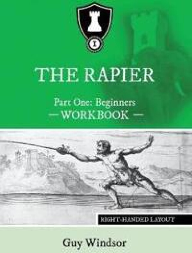 The Rapier Part One Beginners Workbook