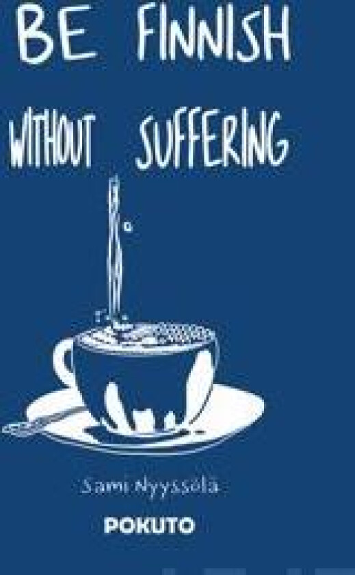 Be Finnish Without Suffering