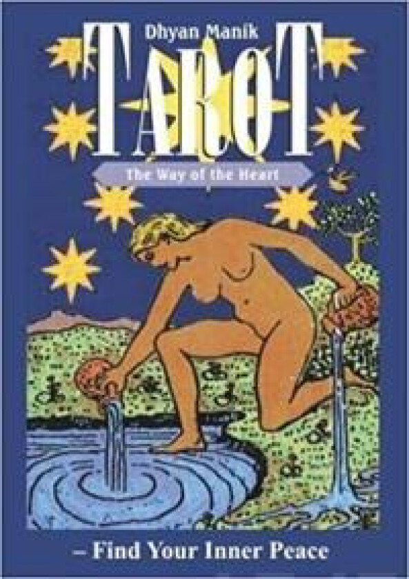 Tarot: The Way of the Heart - Find Your Inner Peace