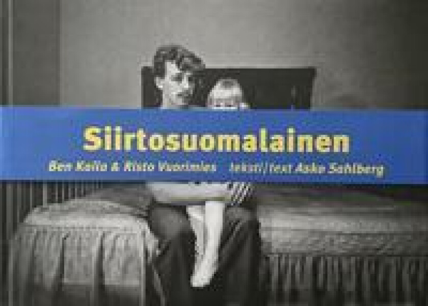 Siirtosuomalainen - Finska invandrare