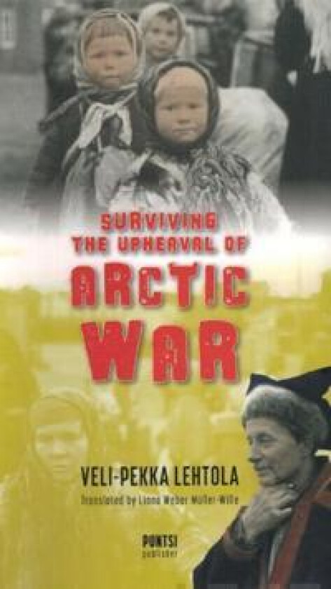 Surviving the Upheaval of Arctic War