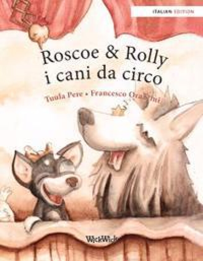 Roscoe & Rolly i cani da circo