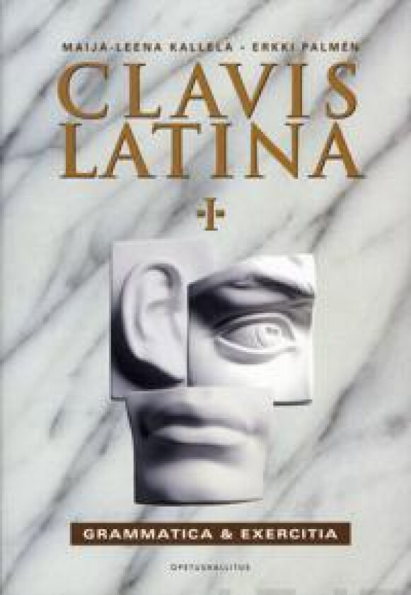 Clavis Latina I - Grammatica & Exercitia