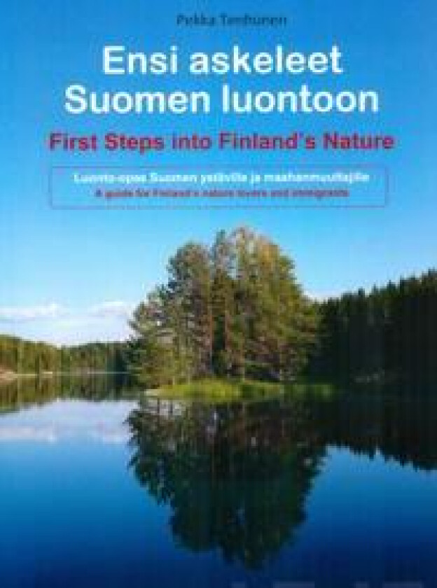 Ensi askeleet Suomen luontoon