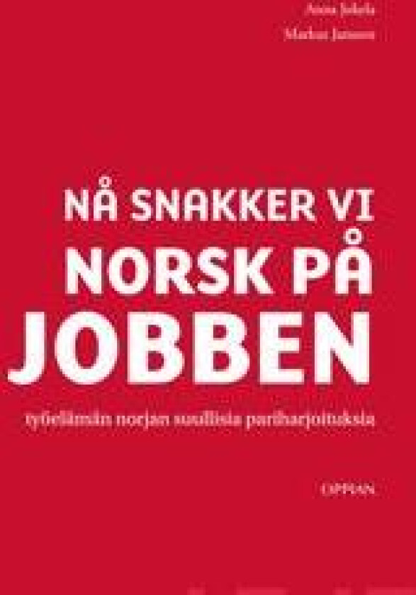 Nå snakker vi norsk på jobben