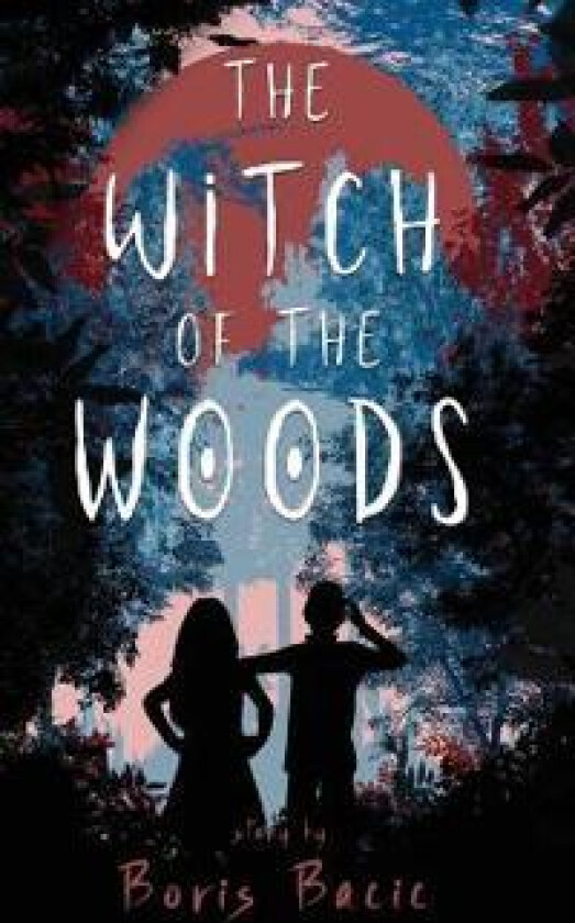 The Witch of the Woods