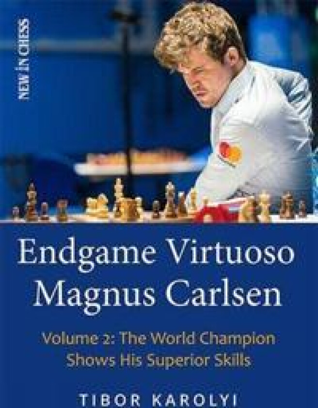 Endgame Virtuoso Magnus Carlsen Volume 2