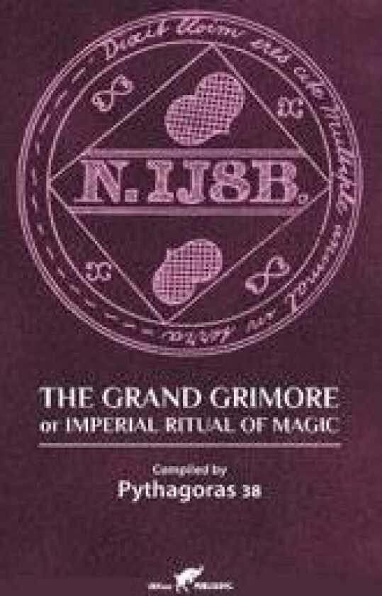 The Grand Grimore or Imperial Ritual of Magic