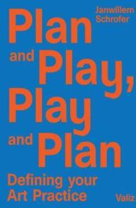 Plan and Play, Play and Plan