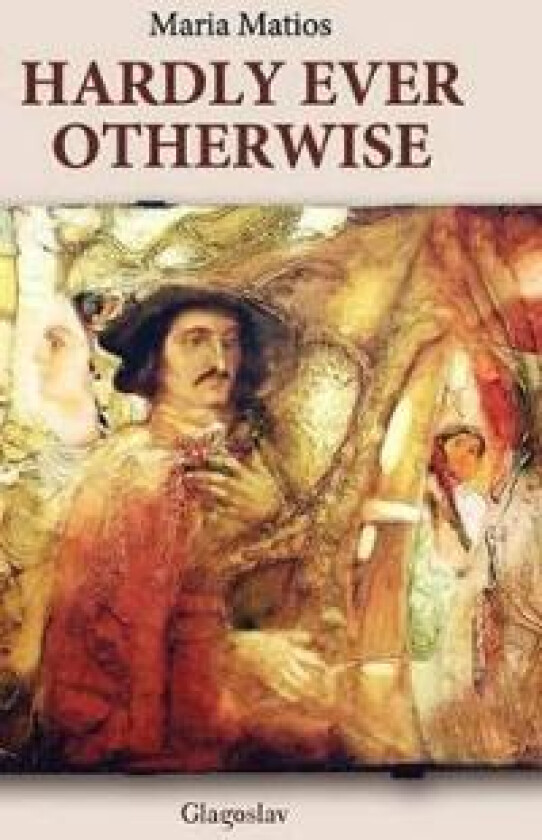 Hardly Ever Otherwise