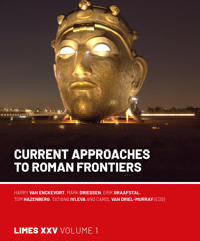 Current Approaches to Roman Frontiers