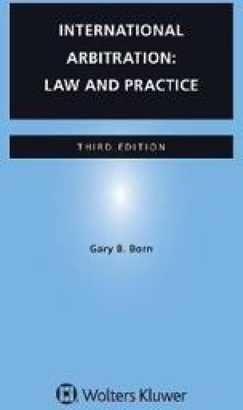 International Arbitration: Law and Practice