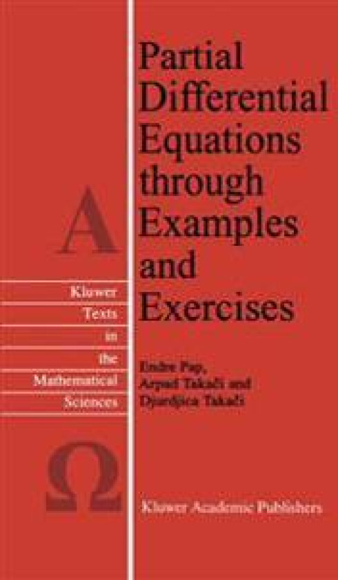 Partial Differential Equations through Examples and Exercises