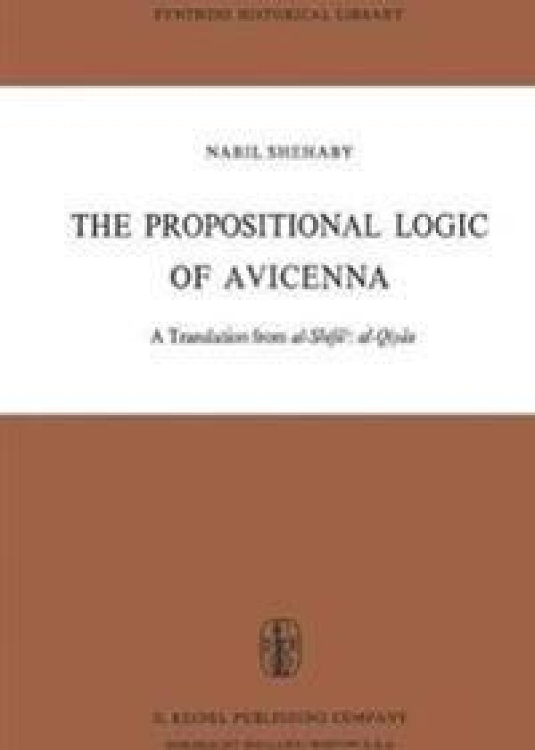 The Propositional Logic of Avicenna