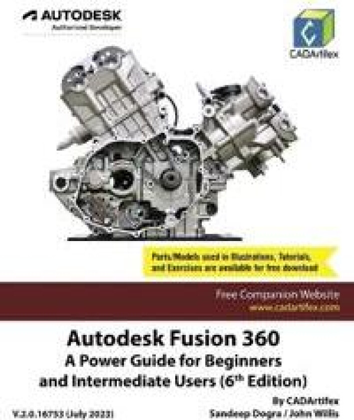Autodesk Fusion 360: A Power Guide for Beginners and Intermediate Users (6th Edition)