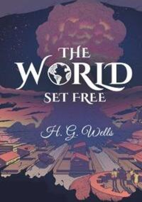 The World Set Free