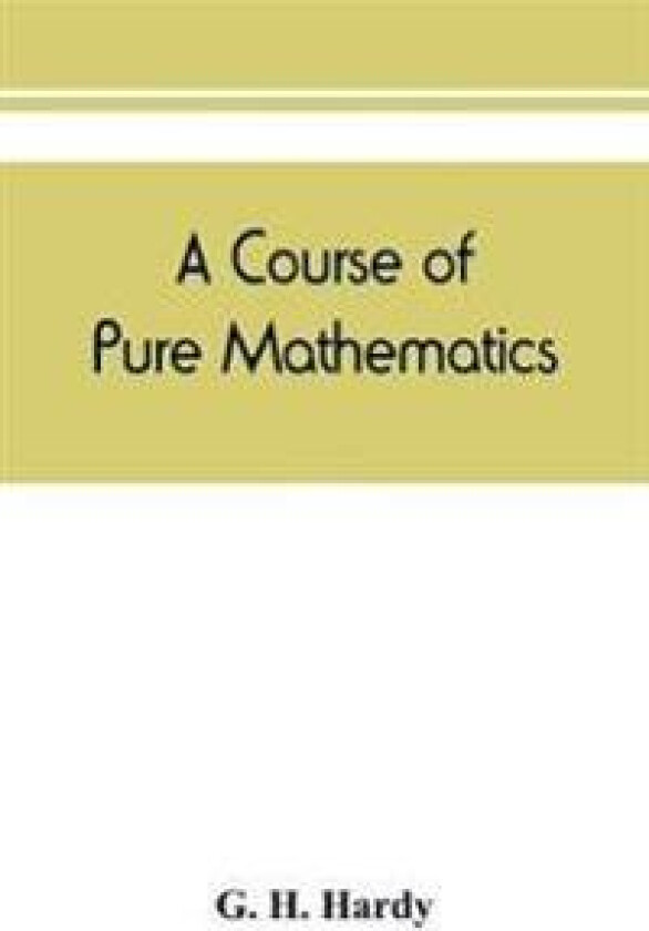 A course of pure mathematics