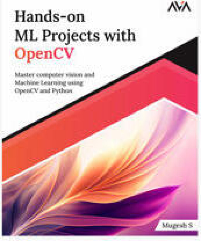 Hands-On Ml Projects with OpenCV