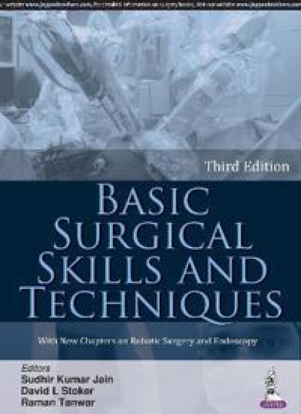 Basic Surgical Skills and Techniques