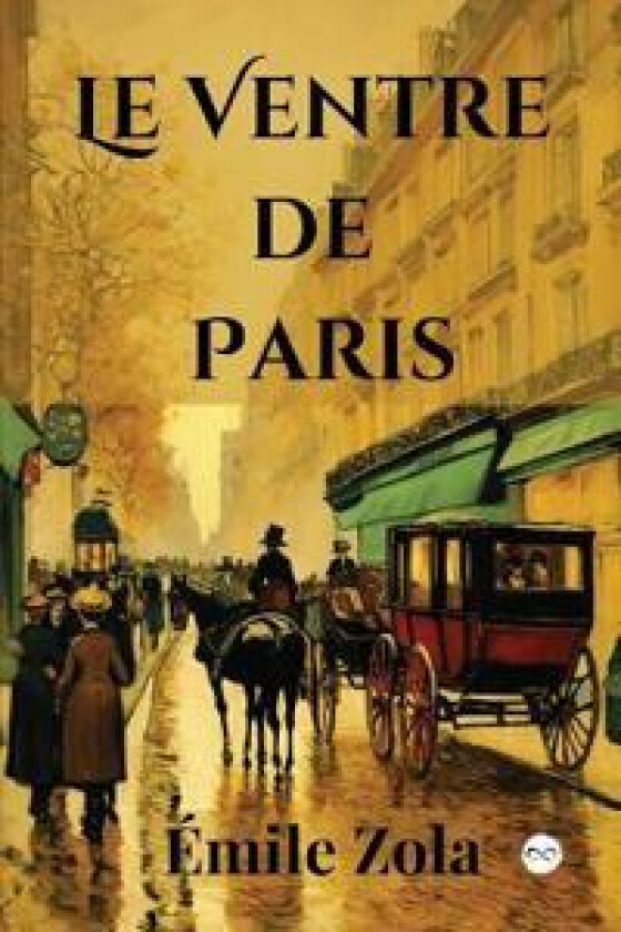 Le Ventre de Paris (French Edition)