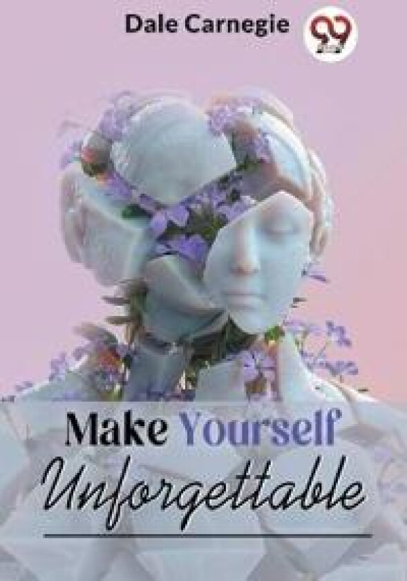 Make Yourself Unforgettable