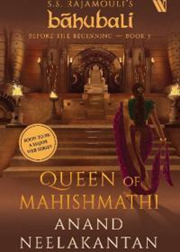 Queen of Mahishmathi (Báhubali: Before the Beginning - Book 3)