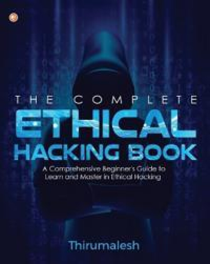The Complete Ethical Hacking Book