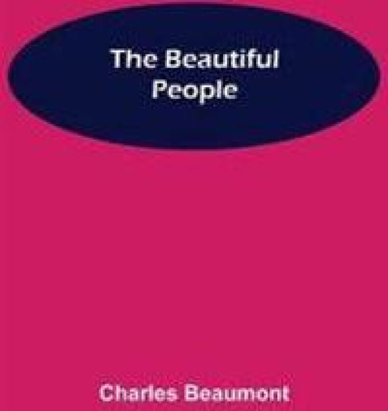 The Beautiful People