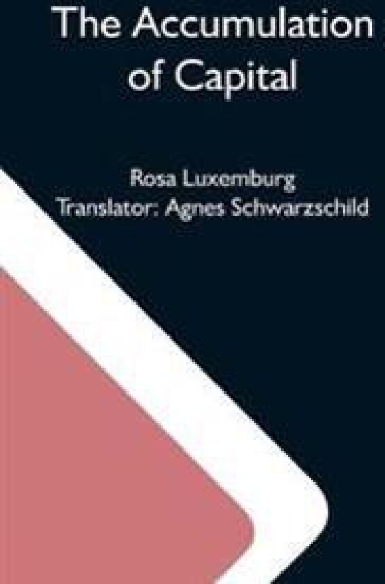 The accumulation of capital