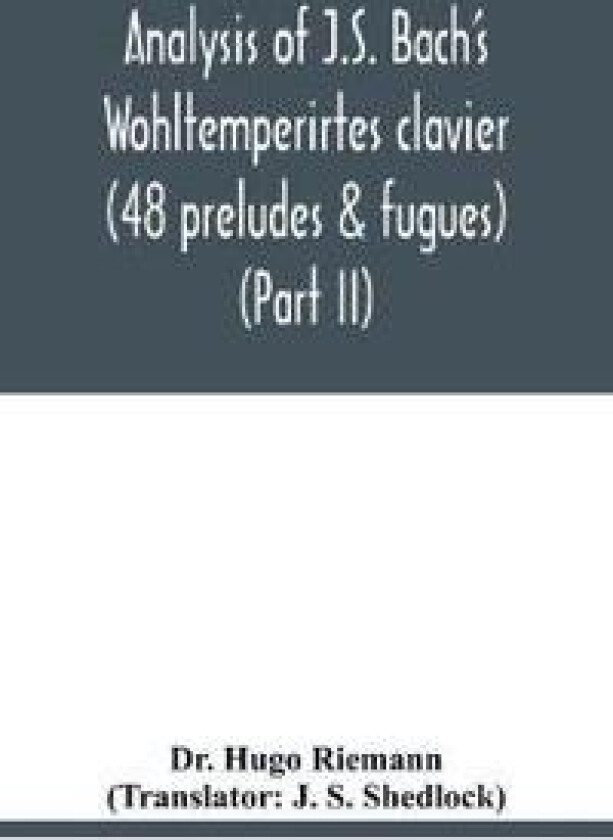 Analysis of J.S. Bach's Wohltemperirtes clavier (48 preludes & fugues) (Part II)