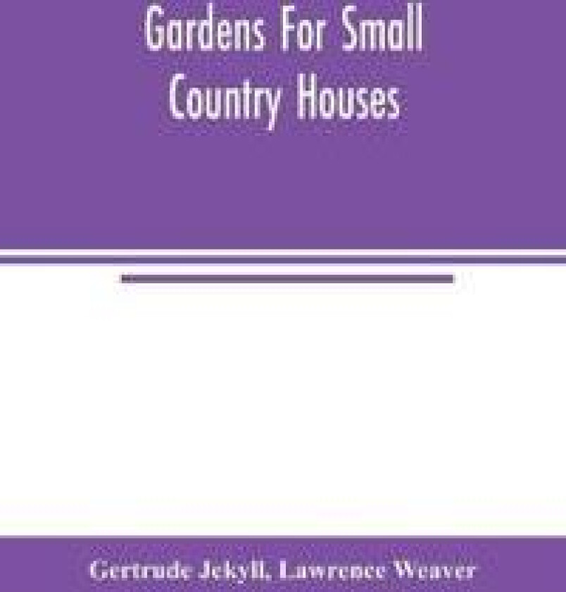 Gardens for Small Country Houses