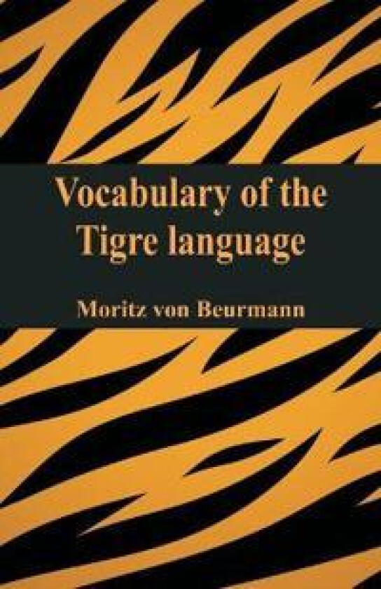 Vocabulary of the Tigre´ language