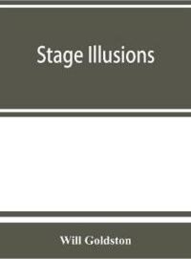Stage Illusions