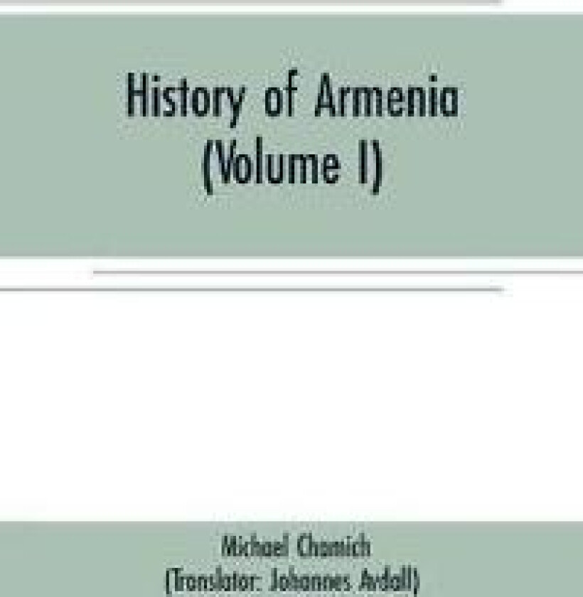 History of Armenia (Volume I)