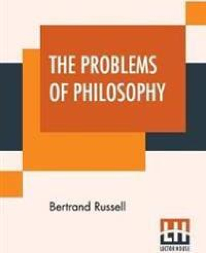 The Problems of Philosophy