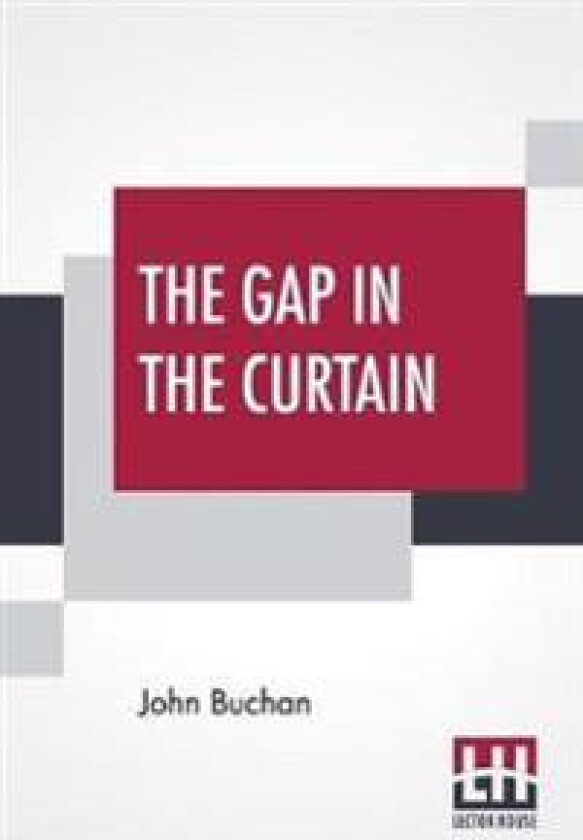 The Gap in the Curtain