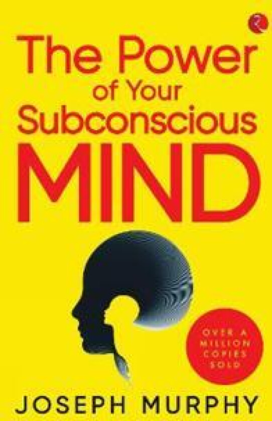 Power of Your Subconscious Mind