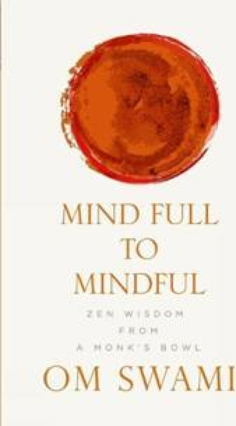 Mind Full to Mindful