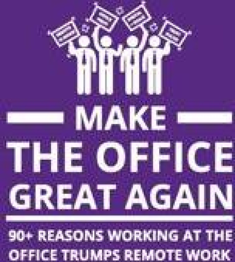 Make the Office Great Again