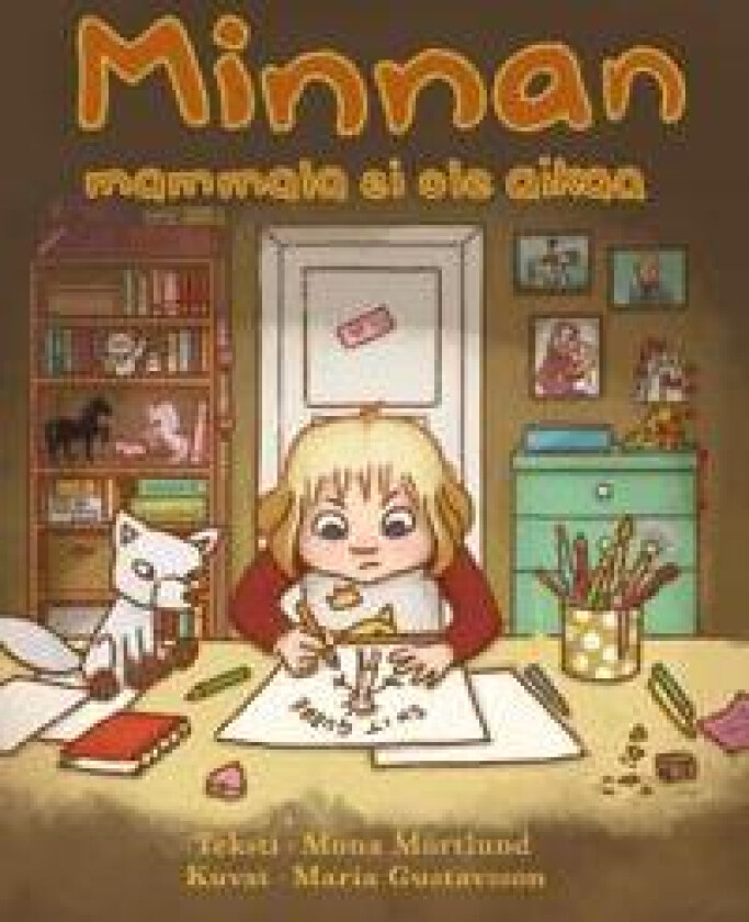 Minnan mammala ei ole aikaa