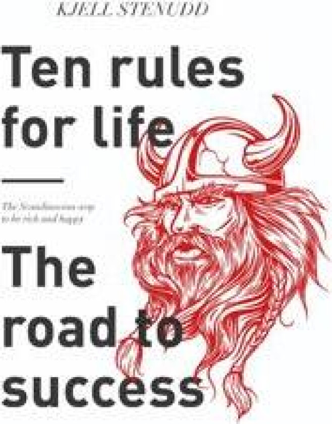 Ten rules for life : The road to success