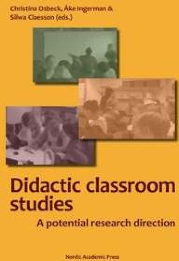 Didactic Classroom Studies