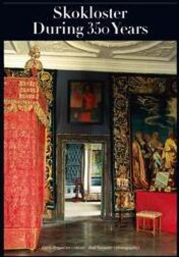 Skokloster During 350 Years