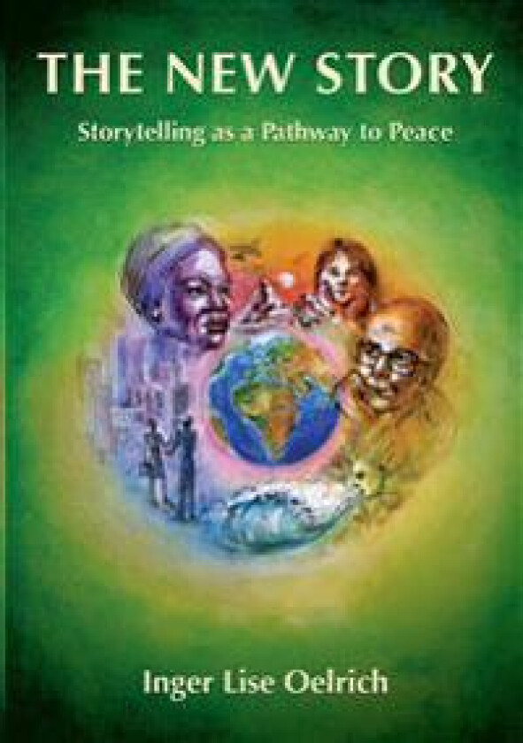 The New Story - Storytelling as a Pathway to Peace