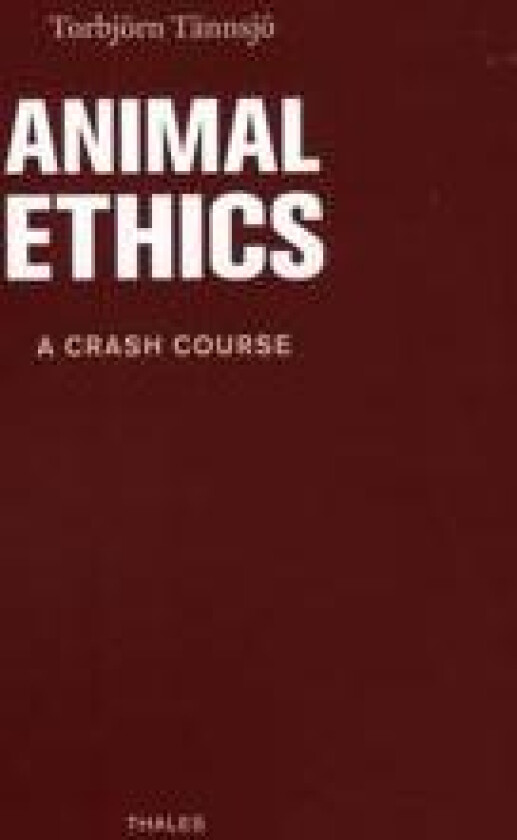 Animal ethics : a crash course