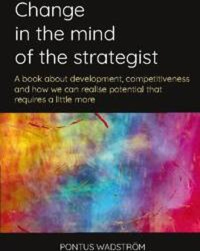 Change in the mind of the strategist